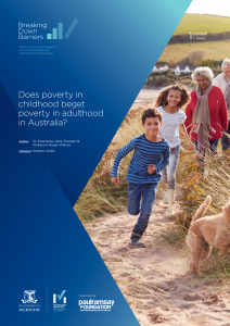 Report No. 1: Does poverty in childhood beget poverty in adulthood in Australia?
